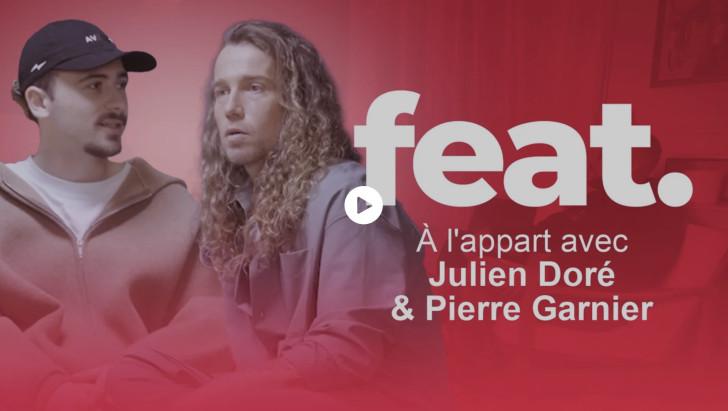 Feat. À l'appart avec Pierre Garnie et Julien Doré